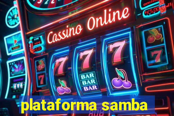 plataforma samba